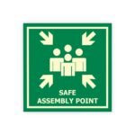 Assembly Point Risk Assessment Safe Assembly Point Sign – Emergency Evacuation Safety Signage | Globelite