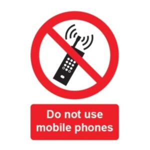 Do Not Use Mobile Phones Sign